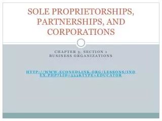 SOLE PROPRIETORSHIPS, PARTNERSHIPS, AND CORPORATIONS