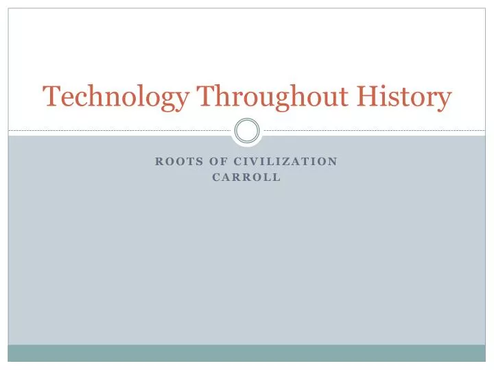technology throughout history