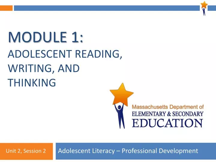 module 1 adolescent reading writing and thinking
