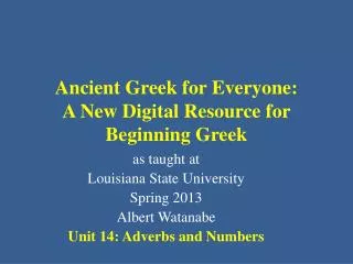 Ancient Greek for Everyone: A New Digital Resource for Beginning Greek