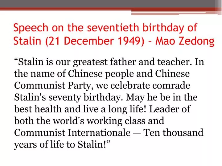 speech on the seventieth birthday of stalin 21 december 1949 mao zedong