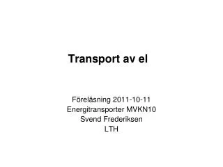 transport av el