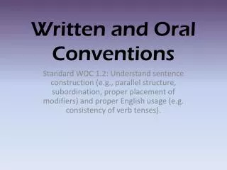 Written and Oral Conventions