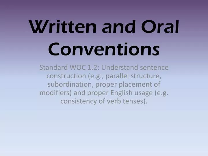 written and oral conventions