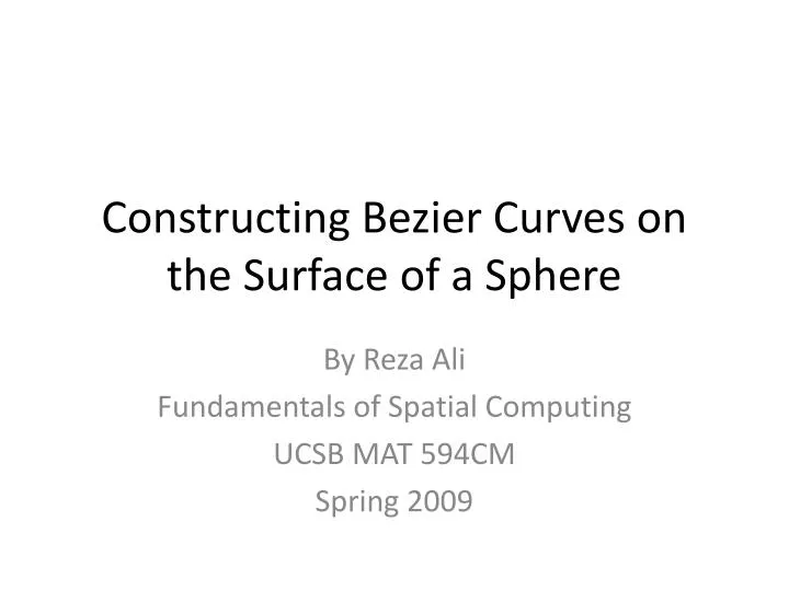 constructing bezier curves on the surface of a sphere