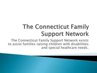 The Connecticut Family Support Network