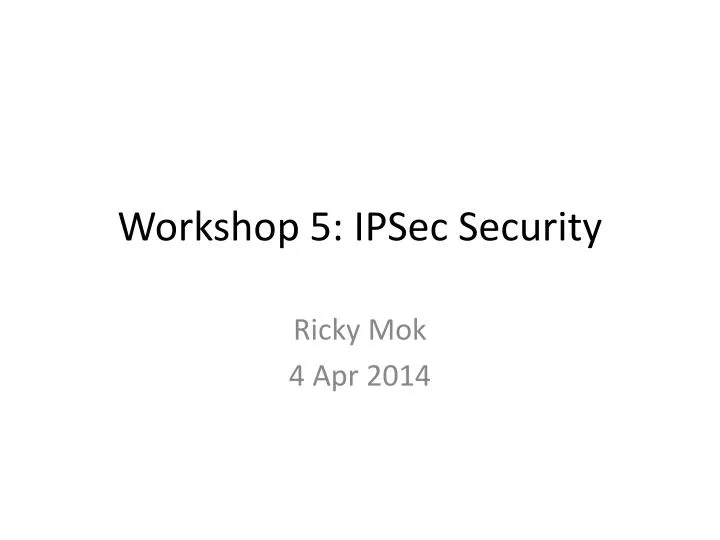 workshop 5 ipsec security