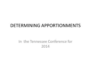 DETERMINING APPORTIONMENTS