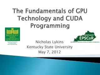 The Fundamentals of GPU Technology and CUDA Programming