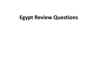 Egypt Review Questions