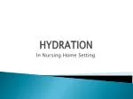 HYDRATION - slide 1