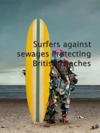 Surfers against sewages Protecting British beaches