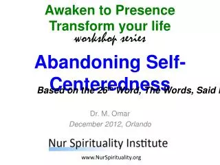 Abandoning Self-Centeredness