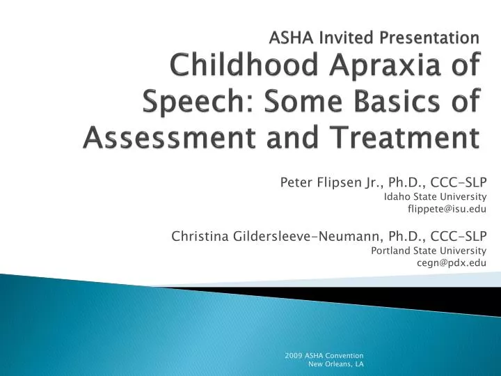 asha invited presentation childhood apraxia of speech some basics of assessment and treatment
