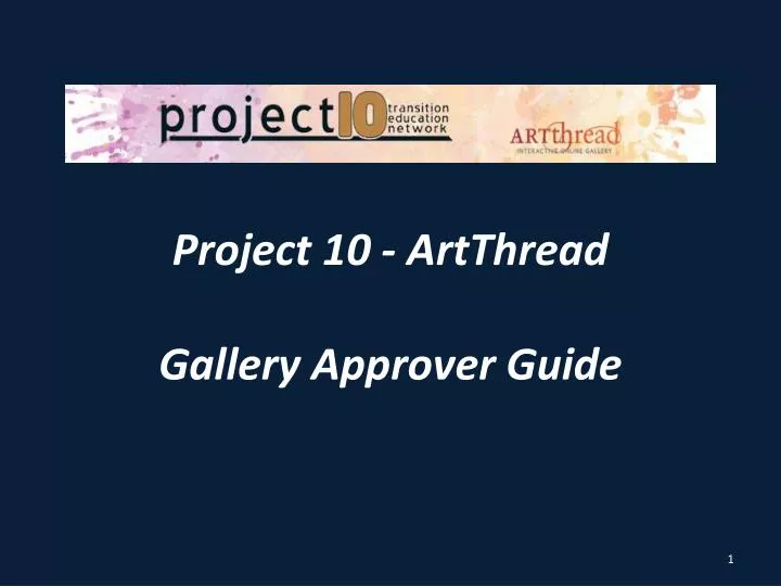 project 10 artthread gallery approver guide