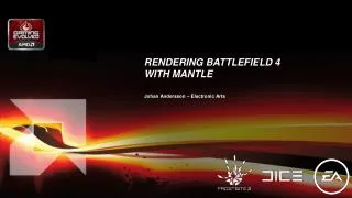Rendering battlefield 4 with mantle