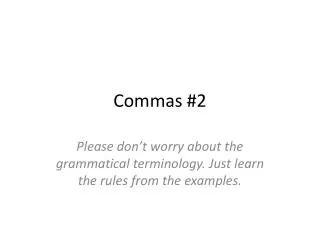 Commas #2
