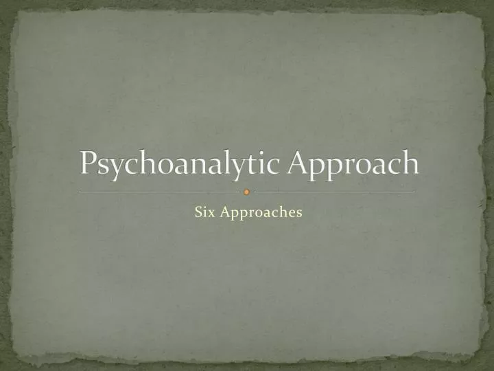 psychoanalytic approach