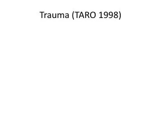 trauma taro 1998