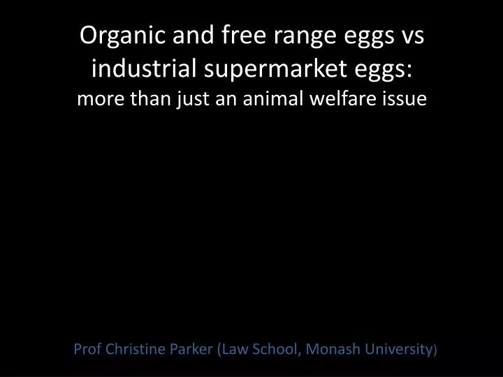 organic and free range eggs vs industrial supermarket eggs more than just an animal welfare issue
