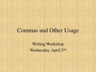 Commas and Other Usage