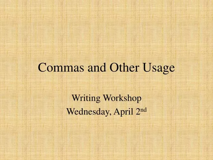commas and other usage