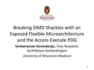 Breaking SIMD Shackles with an Exposed Flexible Microarchitecture and the Access Execute PDG