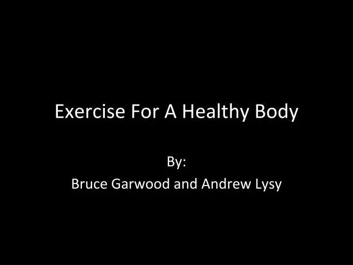 exercise for a healthy body