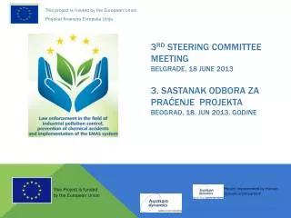 This project is funded by the European Union Projekat finansira Evropska Unija