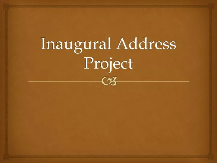 inaugural address project