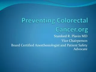 Preventing Colorectal Cancer