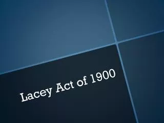 Lacey Act of 1900