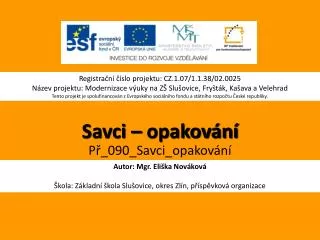 savci opakov n
