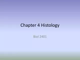 Chapter 4 Histology