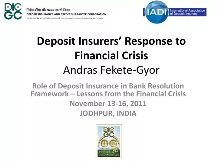 deposit insurers response to financial crisis andras fekete gyor