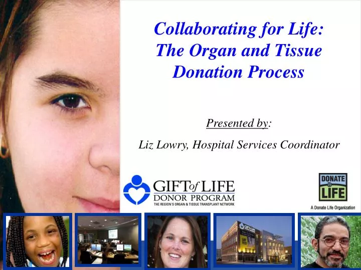 collaborating for life the organ and tissue donation process
