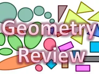 Geometry Review