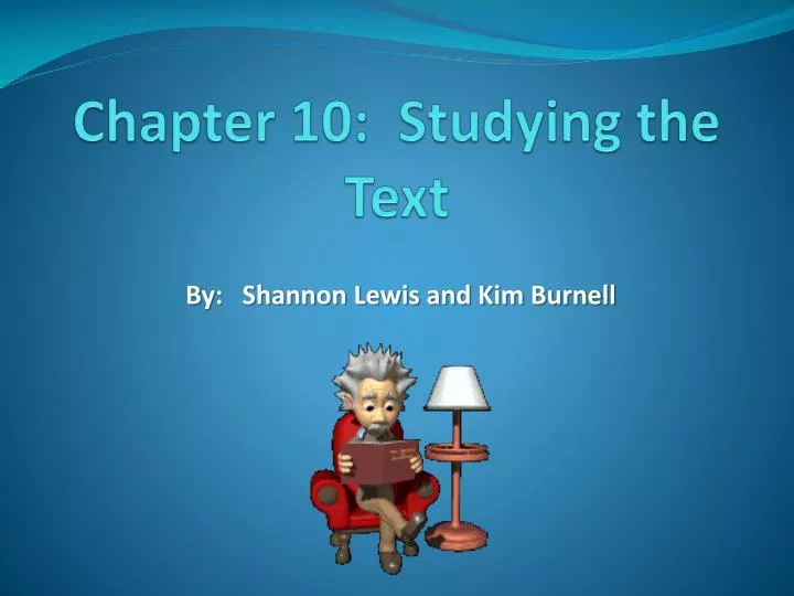 chapter 10 studying the text