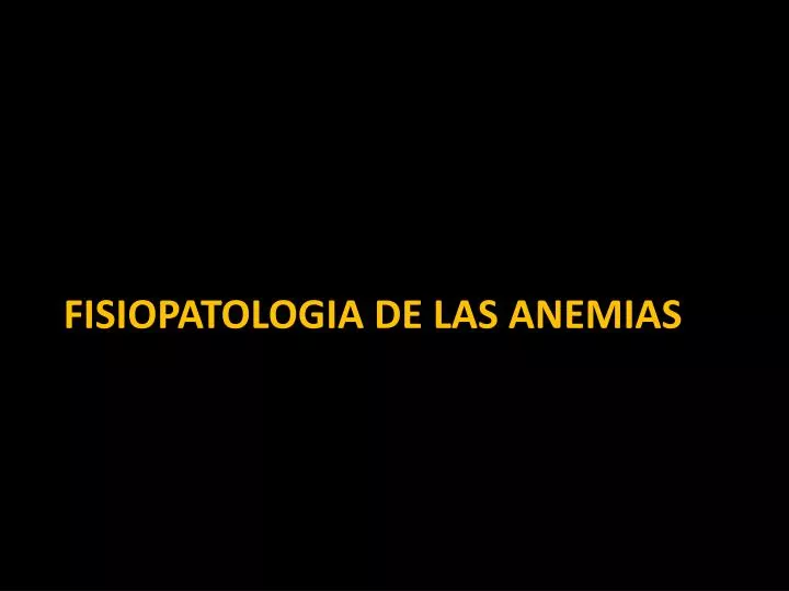 fisiopatologia de las anemias