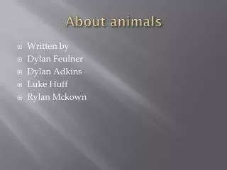 About animals