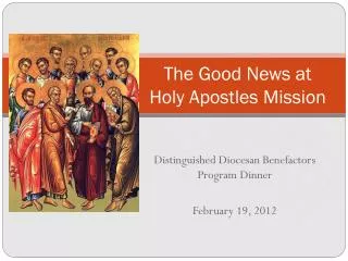 The Good News at Holy Apostles Mission