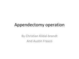 Appendectomy operation