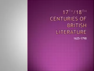 17 th 18 th centuries of british literature