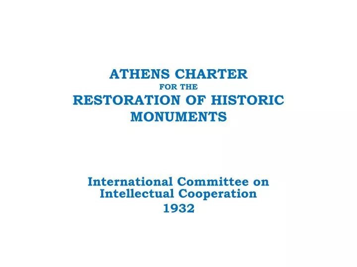 athens charter for the restoration of historic monuments
