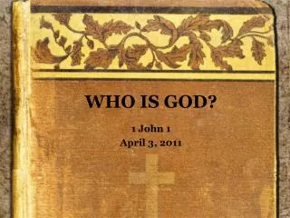 WHO IS GOD?