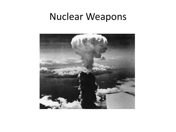 nuclear weapons