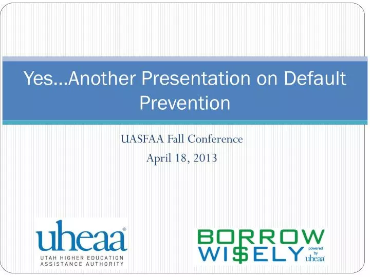 yes another presentation on default prevention