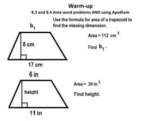 Warm-up 8.3 and 8.4 Area word problems AND using Apothem