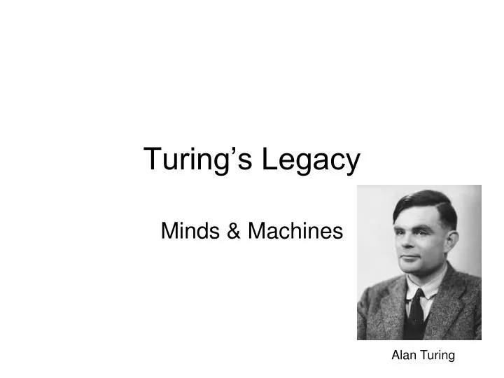 turing s legacy