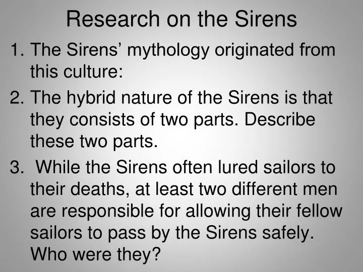 research on the sirens